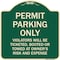 Signmission Permit Parking Violators Ticketed Booted or Towed Owners Risk & Ex Alum, 18" L, 18" H, G-1818-23315 A-DES-G-1818-23315 - alternate 1